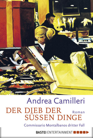 Buchcover Der Dieb der süßen Dinge | Andrea Camilleri | EAN 9783838703251 | ISBN 3-8387-0325-1 | ISBN 978-3-8387-0325-1