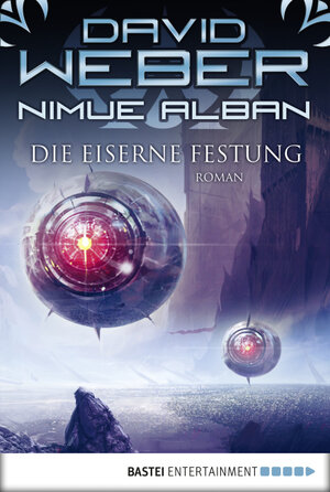 Buchcover Nimue Alban: Die Eiserne Festung | David Weber | EAN 9783838705309 | ISBN 3-8387-0530-0 | ISBN 978-3-8387-0530-9