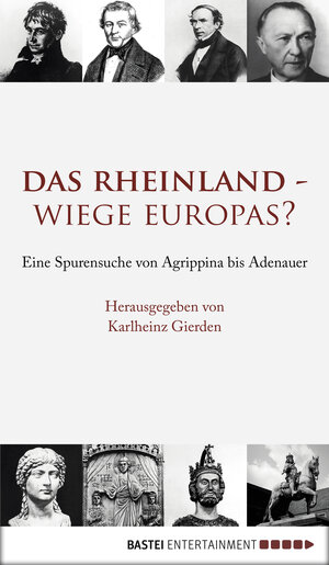 Buchcover Das Rheinland - Wiege Europas? | Karlheinz Gierden | EAN 9783838715179 | ISBN 3-8387-1517-9 | ISBN 978-3-8387-1517-9