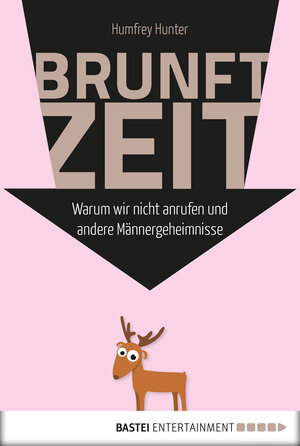 Buchcover Brunftzeit | Humfrey Hunter | EAN 9783838716053 | ISBN 3-8387-1605-1 | ISBN 978-3-8387-1605-3