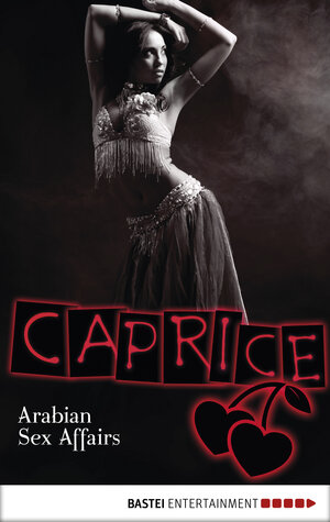 Buchcover Arabian Sex Affairs - Caprice | Natalie Frank | EAN 9783838718118 | ISBN 3-8387-1811-9 | ISBN 978-3-8387-1811-8