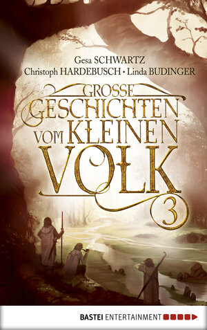 Buchcover Große Geschichten vom kleinen Volk - Band 3 | Gesa Schwartz | EAN 9783838722412 | ISBN 3-8387-2241-8 | ISBN 978-3-8387-2241-2