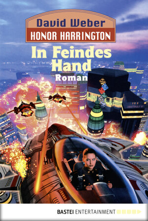 Buchcover Honor Harrington: In Feindes Hand | David Weber | EAN 9783838722641 | ISBN 3-8387-2264-7 | ISBN 978-3-8387-2264-1