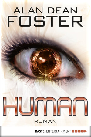 Buchcover Human | Alan Dean Foster | EAN 9783838724546 | ISBN 3-8387-2454-2 | ISBN 978-3-8387-2454-6