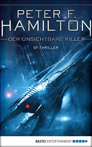 Buchcover Der unsichtbare Killer | Peter F. Hamilton | EAN 9783838724676 | ISBN 3-8387-2467-4 | ISBN 978-3-8387-2467-6