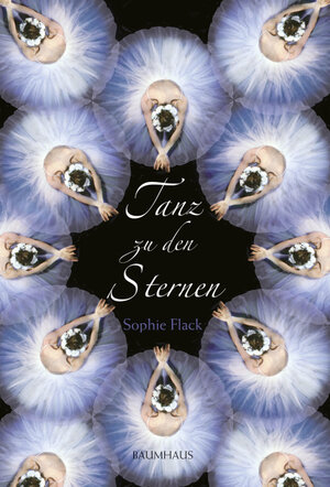 Buchcover Tanz zu den Sternen | Sophie Flack | EAN 9783838725277 | ISBN 3-8387-2527-1 | ISBN 978-3-8387-2527-7
