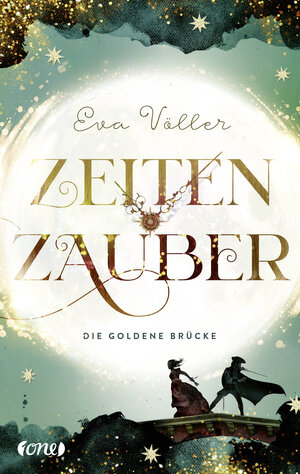 Buchcover Zeitenzauber - Die goldene Brücke | Eva Völler | EAN 9783838726625 | ISBN 3-8387-2662-6 | ISBN 978-3-8387-2662-5