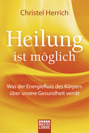 Buchcover Heilung ist möglich | Christel Herrich | EAN 9783838726786 | ISBN 3-8387-2678-2 | ISBN 978-3-8387-2678-6