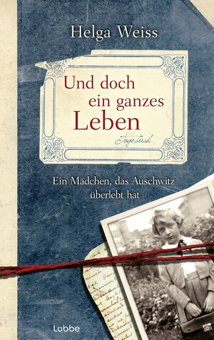Buchcover Und doch ein ganzes Leben | Helga Weiss | EAN 9783838739120 | ISBN 3-8387-3912-4 | ISBN 978-3-8387-3912-0