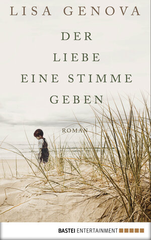 Buchcover Der Liebe eine Stimme geben | Lisa Genova | EAN 9783838744919 | ISBN 3-8387-4491-8 | ISBN 978-3-8387-4491-9