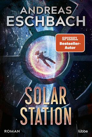 Buchcover Solarstation | Andreas Eschbach | EAN 9783838746418 | ISBN 3-8387-4641-4 | ISBN 978-3-8387-4641-8