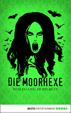 Buchcover Die Moorhexe | Wolfgang Hohlbein | EAN 9783838746425 | ISBN 3-8387-4642-2 | ISBN 978-3-8387-4642-5