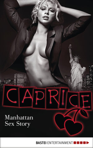 Buchcover Manhattan Sex Story - Caprice | Angelina Kay | EAN 9783838748320 | ISBN 3-8387-4832-8 | ISBN 978-3-8387-4832-0