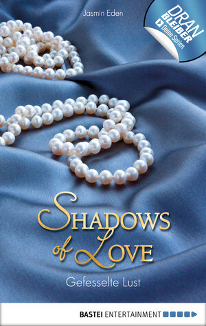 Buchcover Gefesselte Lust - Shadows of Love | Jasmin Eden | EAN 9783838748597 | ISBN 3-8387-4859-X | ISBN 978-3-8387-4859-7