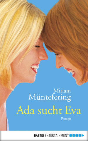 Buchcover Ada sucht Eva | Mirjam Müntefering | EAN 9783838748863 | ISBN 3-8387-4886-7 | ISBN 978-3-8387-4886-3