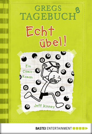 Buchcover Gregs Tagebuch 8 - Echt übel! | Jeff Kinney | EAN 9783838748887 | ISBN 3-8387-4888-3 | ISBN 978-3-8387-4888-7