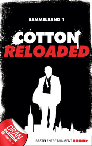 Buchcover Cotton Reloaded - Sammelband 01 | Mario Giordano | EAN 9783838751276 | ISBN 3-8387-5127-2 | ISBN 978-3-8387-5127-6