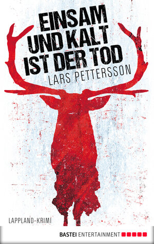 Buchcover Einsam und kalt ist der Tod | Lars Pettersson | EAN 9783838753072 | ISBN 3-8387-5307-0 | ISBN 978-3-8387-5307-2