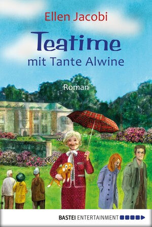 Buchcover Teatime mit Tante Alwine | Ellen Jacobi | EAN 9783838753850 | ISBN 3-8387-5385-2 | ISBN 978-3-8387-5385-0