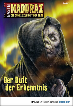 Buchcover Maddrax - Folge 371 | Oliver Fröhlich | EAN 9783838755328 | ISBN 3-8387-5532-4 | ISBN 978-3-8387-5532-8
