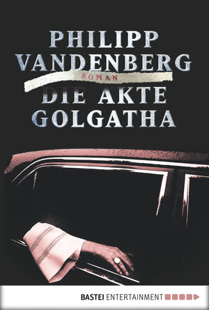 Buchcover Die Akte Golgatha | Philipp Vandenberg | EAN 9783838757728 | ISBN 3-8387-5772-6 | ISBN 978-3-8387-5772-8
