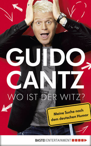 Buchcover Wo ist der Witz? | Guido Cantz | EAN 9783838758800 | ISBN 3-8387-5880-3 | ISBN 978-3-8387-5880-0