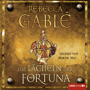 Buchcover Das Lächeln der Fortuna | Rebecca Gablé | EAN 9783838761626 | ISBN 3-8387-6162-6 | ISBN 978-3-8387-6162-6