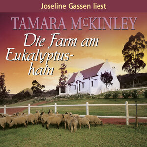 Buchcover Die Farm am Eukalyptushain | Tamara McKinley | EAN 9783838765020 | ISBN 3-8387-6502-8 | ISBN 978-3-8387-6502-0