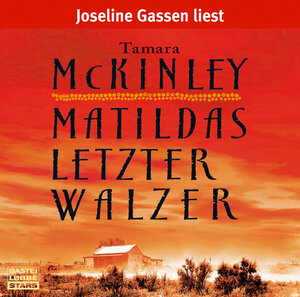 Buchcover Matildas letzter Walzer | Tamara McKinley | EAN 9783838765075 | ISBN 3-8387-6507-9 | ISBN 978-3-8387-6507-5