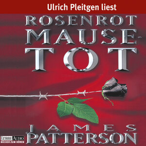 Buchcover Rosenrot Mausetot | James Patterson | EAN 9783838766201 | ISBN 3-8387-6620-2 | ISBN 978-3-8387-6620-1