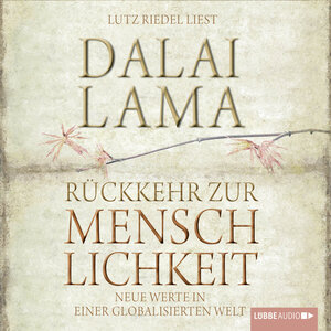 Buchcover Rückkehr zur Menschlichkeit | Dalai Lama | EAN 9783838769301 | ISBN 3-8387-6930-9 | ISBN 978-3-8387-6930-1