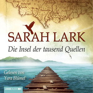 Buchcover Die Insel der tausend Quellen | Sarah Lark | EAN 9783838769561 | ISBN 3-8387-6956-2 | ISBN 978-3-8387-6956-1