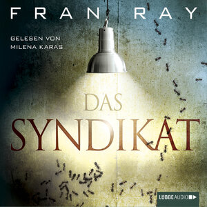 Buchcover Das Syndikat | Fran Ray | EAN 9783838769790 | ISBN 3-8387-6979-1 | ISBN 978-3-8387-6979-0