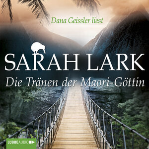 Buchcover Die Tränen der Maori-Göttin | Sarah Lark | EAN 9783838770048 | ISBN 3-8387-7004-8 | ISBN 978-3-8387-7004-8