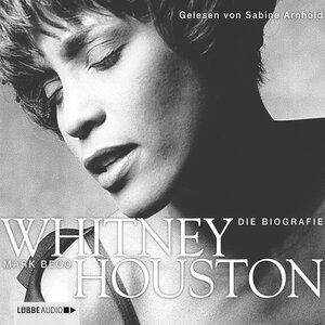 Buchcover Whitney Houston - Die Biografie | Mark Bego | EAN 9783838770253 | ISBN 3-8387-7025-0 | ISBN 978-3-8387-7025-3