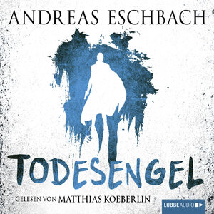 Buchcover Todesengel | Andreas Eschbach | EAN 9783838772240 | ISBN 3-8387-7224-5 | ISBN 978-3-8387-7224-0