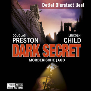 Buchcover Dark Secret | Douglas Preston | EAN 9783838772639 | ISBN 3-8387-7263-6 | ISBN 978-3-8387-7263-9