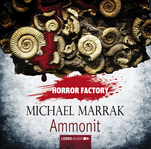 Buchcover Horror Factory - Ammonit | Michael Marrak | EAN 9783838772974 | ISBN 3-8387-7297-0 | ISBN 978-3-8387-7297-4