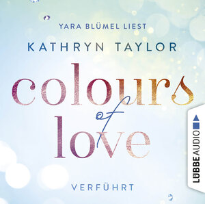 Buchcover Colours of Love - Verführt | Kathryn Taylor | EAN 9783838773346 | ISBN 3-8387-7334-9 | ISBN 978-3-8387-7334-6