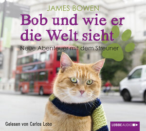 Buchcover Bob und wie er die Welt sieht | James Bowen | EAN 9783838773353 | ISBN 3-8387-7335-7 | ISBN 978-3-8387-7335-3