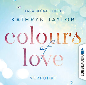 Buchcover Colours of Love - Verführt | Kathryn Taylor | EAN 9783838773612 | ISBN 3-8387-7361-6 | ISBN 978-3-8387-7361-2