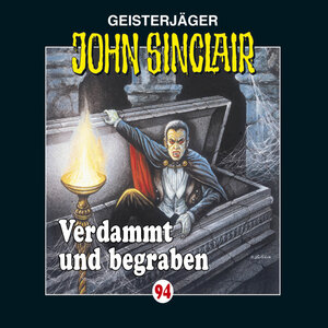 Buchcover John Sinclair - Folge 94 | Jason Dark | EAN 9783838774107 | ISBN 3-8387-7410-8 | ISBN 978-3-8387-7410-7