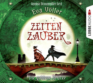 Buchcover Zeitenzauber - Die goldene Brücke | Eva Völler | EAN 9783838775630 | ISBN 3-8387-7563-5 | ISBN 978-3-8387-7563-0
