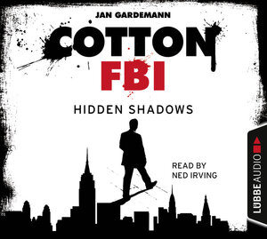 Buchcover Cotton FBI - Episode 03 | Jan Gardemann | EAN 9783838775715 | ISBN 3-8387-7571-6 | ISBN 978-3-8387-7571-5