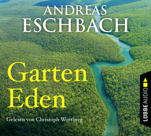 Buchcover Garten Eden | Andreas Eschbach | EAN 9783838776491 | ISBN 3-8387-7649-6 | ISBN 978-3-8387-7649-1