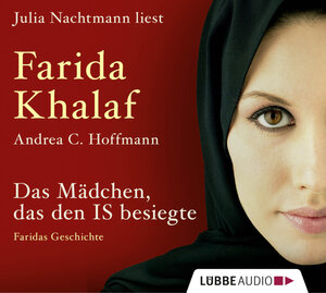 Buchcover Das Mädchen, das den IS besiegte | Farida Khalaf | EAN 9783838778587 | ISBN 3-8387-7858-8 | ISBN 978-3-8387-7858-7