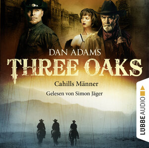 Buchcover Three Oaks - Folge 06 | Dan Adams | EAN 9783838779706 | ISBN 3-8387-7970-3 | ISBN 978-3-8387-7970-6
