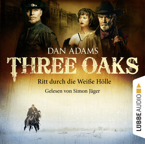 Buchcover Three Oaks - Folge 01 | Dan Adams | EAN 9783838779911 | ISBN 3-8387-7991-6 | ISBN 978-3-8387-7991-1