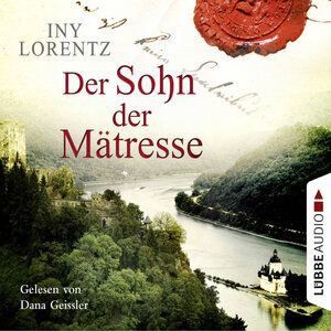 Buchcover Der Sohn der Mätresse | Iny Lorentz | EAN 9783838781105 | ISBN 3-8387-8110-4 | ISBN 978-3-8387-8110-5
