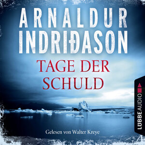 Buchcover Tage der Schuld | Arnaldur Indriðason | EAN 9783838781181 | ISBN 3-8387-8118-X | ISBN 978-3-8387-8118-1